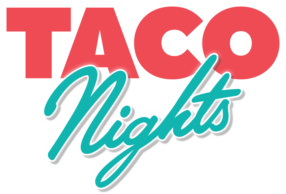 Taco Nights